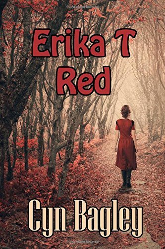 Cover for Cyn Bagley · Erika T. Red (Paperback Book) (2012)