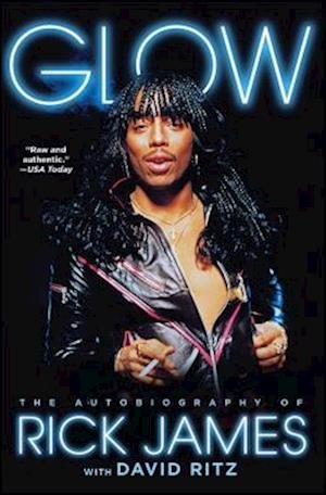 Cover for Rick James · Glow (Bog) [First Atria Books hardcover edition. edition] (2015)