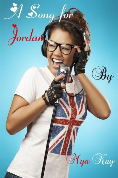 Cover for Mya Kay · A Song for Jordan (Paperback Bog) (2012)