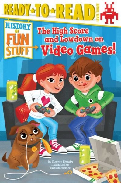 Cover for Stephen Krensky · The High Score and Lowdown on Video Games! (Paperback Bog) (2015)