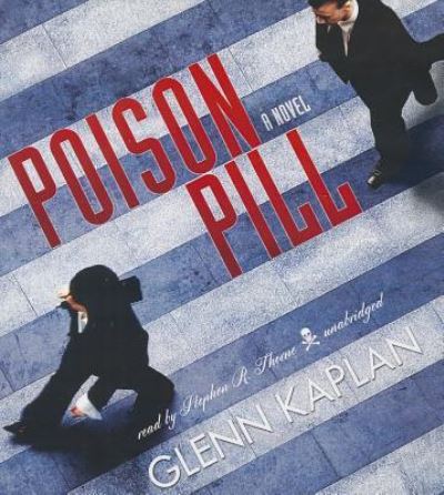 Cover for Glenn Kaplan · Poison Pill (CD) (2013)