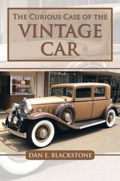 Cover for Dan E Blackstone · The Curious Case of the Vintage Car (Pocketbok) (2013)