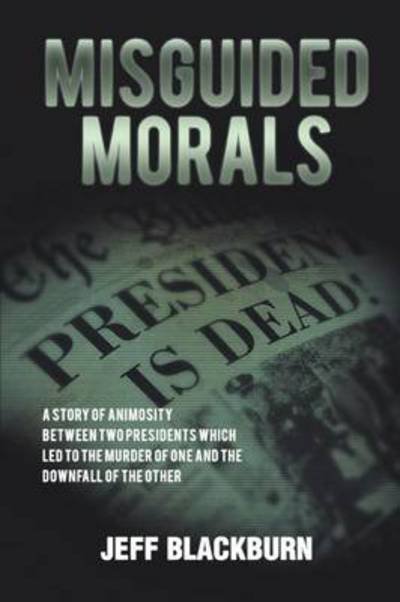 Cover for Pjeff Blackburn · Misguided Morals (Paperback Book) (2014)