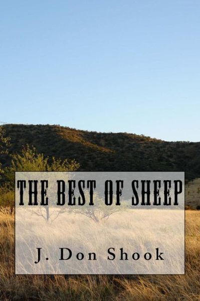 Cover for J Don Shook · The Best of Sheep (Paperback Book) (2013)