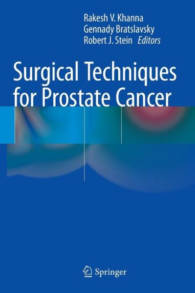 Cover for Rakesh V Khanna · Surgical Techniques for Prostate Cancer (Hardcover Book) [2015 edition] (2014)