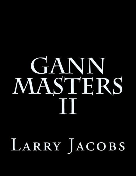 Cover for Larry Jacobs · Gann Masters II (Paperback Book) (2001)