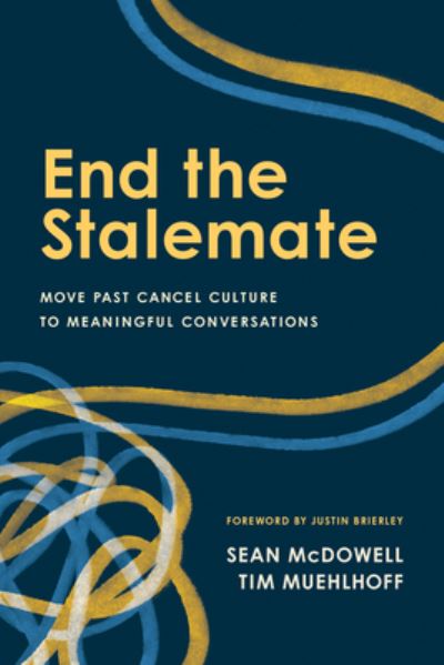 Cover for Sean McDowell · End the Stalemate (Book) (2024)