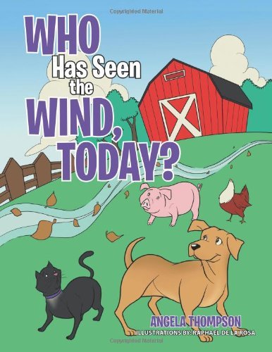 Angela Thompson · Who Has Seen the Wind, Today? (Paperback Book) (2014)