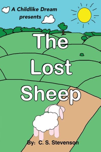 Cover for C S Stevenson · The Lost Sheep (Paperback Book) (2016)