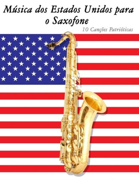 Cover for Uncle Sam · Musica Dos Estados Unidos Para O Saxofone: 10 Cancoes Patrioticas (Paperback Book) (2014)