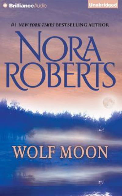 Cover for Nora Roberts · Wolf Moon (CD) (2016)