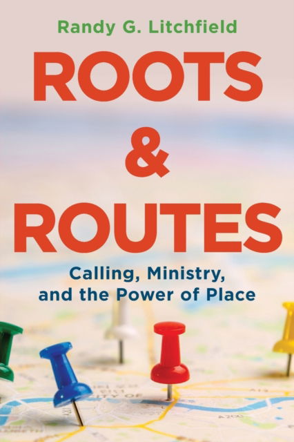 Cover for Randy G. Litchfield · Roots and Routes (Paperback Book) (2019)