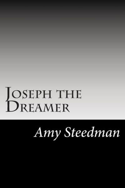 Cover for Amy Steedman · Joseph the Dreamer (Paperback Book) (2014)