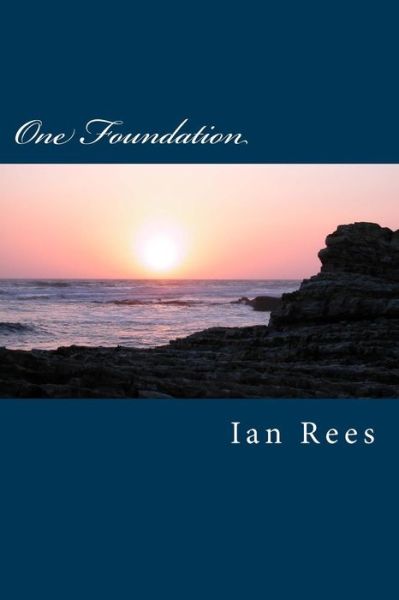 Cover for Ian Rees · One Foundation: Where Do We Start ? (Paperback Book) (2014)