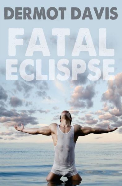 Cover for Dermot Davis · Fatal Elipse (Paperback Book) (2015)