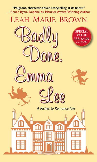 Cover for Leah Marie Brown · Badly Done, Emma Lee - A Riches to Romance Tale (Paperback Book) (2018)