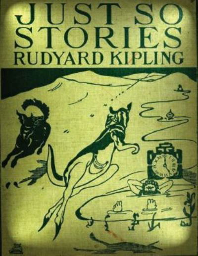 Cover for Rudyard Kipling · Just so stories for little children (1902) by Rudyard Kipling (Paperback Bog) (2015)