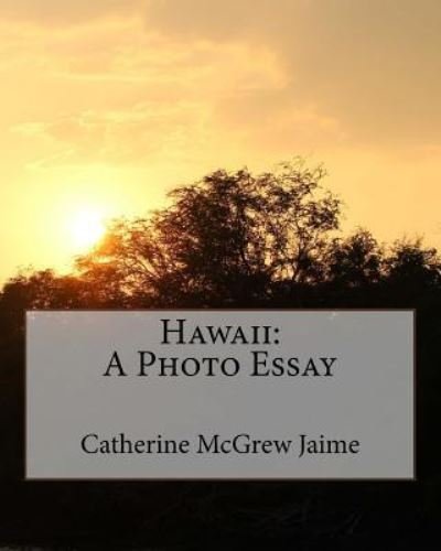 Cover for Catherine McGrew Jaime · Hawaii (Paperback Bog) (2015)