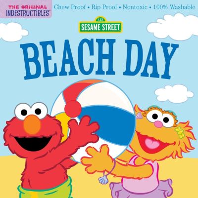 Cover for Sesame Street · Indestructibles: Sesame Street: Beach Day: Chew Proof · Rip Proof · Nontoxic · 100% Washable (Book for Babies, Newborn Books, Safe to Chew) (Paperback Book) (2024)