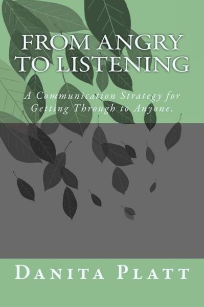 Cover for Danita L Platt · From Angry to Listening (Paperback Book) (2016)