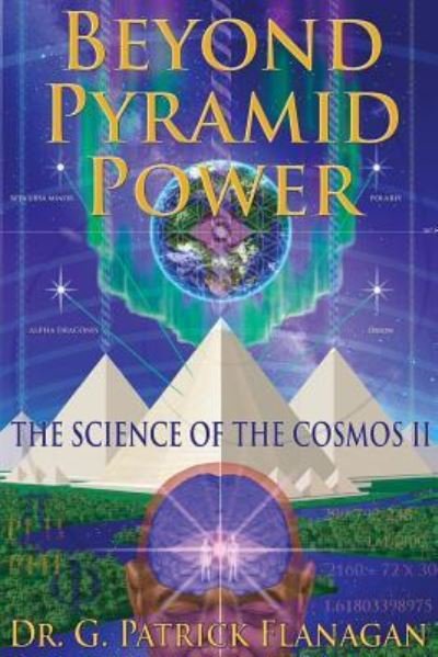 Cover for G Patrick Flanagan · Beyond Pyramid Power - The Science of the Cosmos II (Pocketbok) (2016)