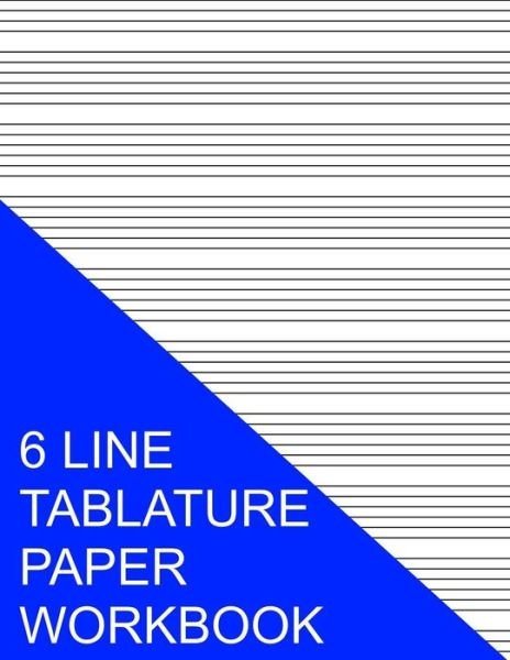 Cover for S Smith · 6 Line Tablature Paper Workbook (Paperback Book) (2016)