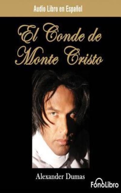 Cover for Alexandre Dumas · El Conde de Monte Cristo (CD) (2018)