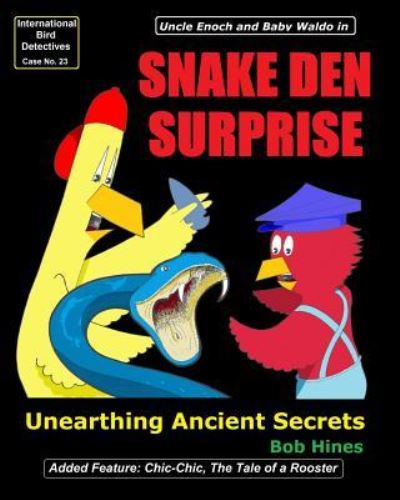 Cover for Bob Hines · Snake Den Surprise (Paperback Book) (2017)