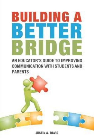 Cover for Justin Davis · Building a Better Bridge (Paperback Book) (2017)