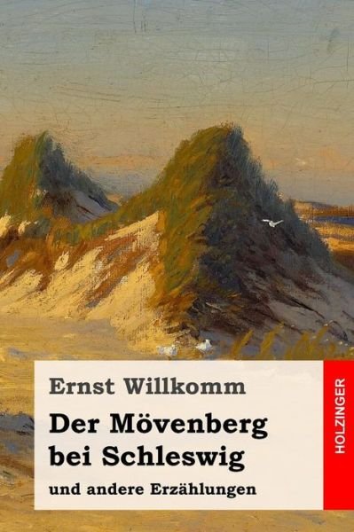 Cover for Ernst Willkomm · Der Moevenberg bei Schleswig (Pocketbok) (2017)