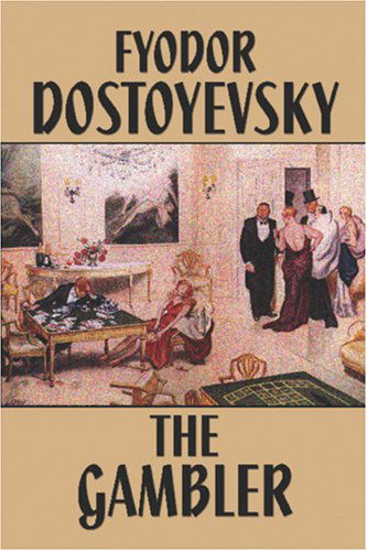 Cover for Fyodor Dostoevsky · The Gambler (Paperback Book) (2024)