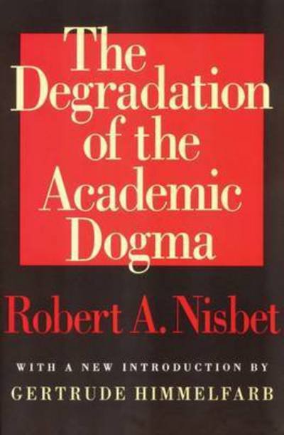 Cover for Egon Friedell · The Degradation of the Academic Dogma - Foundations of Higher Education (Taschenbuch) [New edition] (1996)
