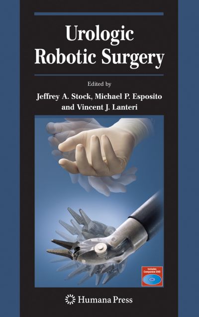 Cover for Urologic Robotic Surgery - Current Clinical Urology (Book) (2008)
