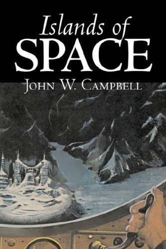 Cover for John W. Campbell · Islands of Space (Pocketbok) (2007)