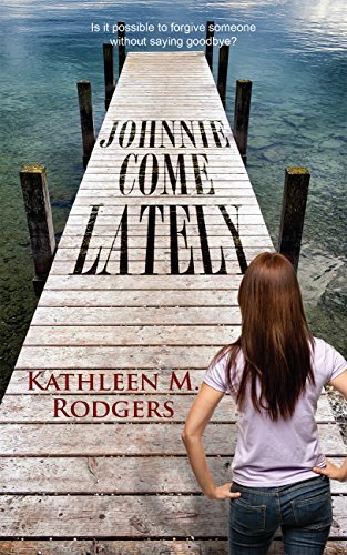 Cover for Kathleen M. Rodgers · Johnnie Come Lately (Paperback Book) (2015)