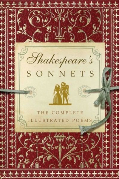 Cover for William Shakespeare · Shakespeare's Sonnets: The Complete Illustrated Edition (Innbunden bok) [Complete Illustrated edition] (2016)