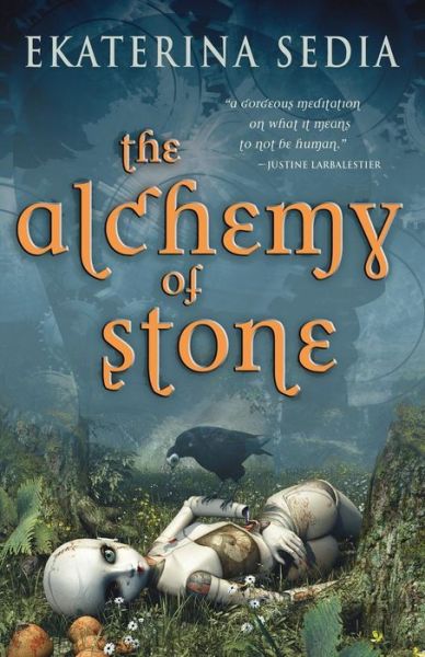 Cover for Ekaterina Sedia · The Alchemy of Stone (Paperback Book) (2010)