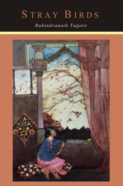 Cover for Rabindranath Tagore · Stray Birds (Paperback Book) (2015)