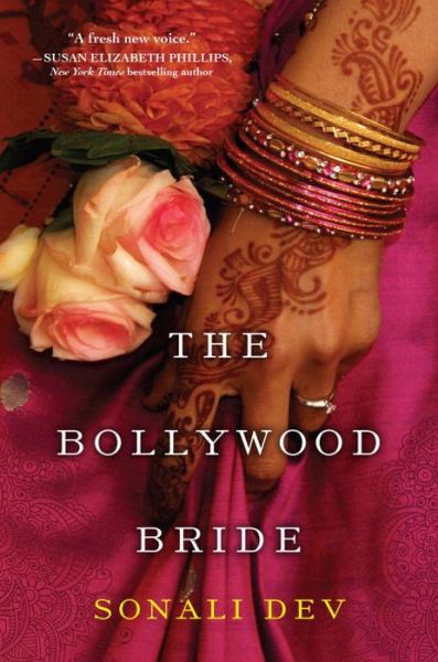 Cover for Sonali Dev · The Bollywood Bride (Paperback Book) (2015)