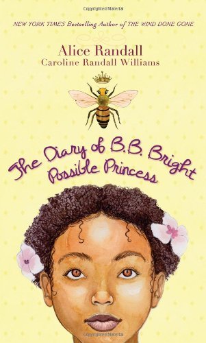 Cover for Alice Randall · The Diary of B. B. Bright, Possible Princess (Hardcover bog) (2012)