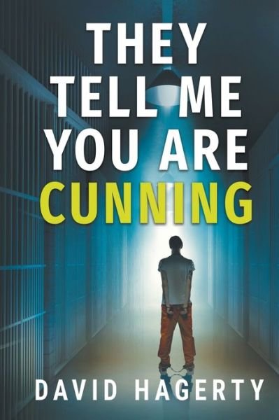 Cover for David Hagerty · They Tell Me You Are Cunning - Duncan Cochrane (Paperback Book) [First Softcover edition] (2019)