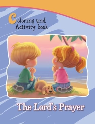 Cover for Agnes De Bezenac · The Lord's Prayer Coloring and Activity Book (Paperback Book) (2017)