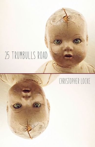 Cover for Christopher Locke · 25 Trumbulls Road (Paperback Book) (2020)