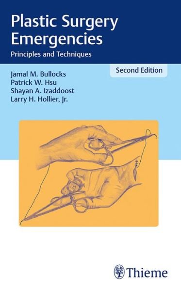 Cover for Jamal M. Bullocks · Plastic Surgery Emergencies: Principles and Techniques (Taschenbuch) (2017)