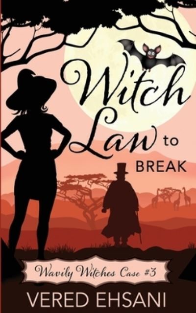 Cover for Vered Ehsani · Witch Law to Break (Buch) (2023)