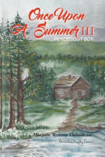 Once Upon A Summer - Marjorie Thibodeau - Books - LitFire Publishing - 9781635240153 - September 6, 2016