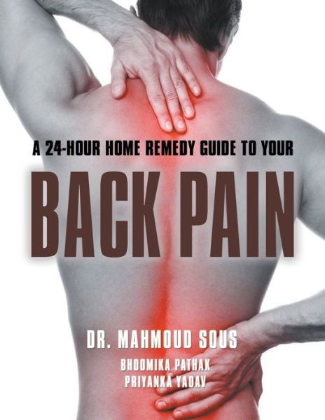 Cover for Bhoomika Pathak · A 24-Hour Guide to Your Back Pain (Pocketbok) (2021)