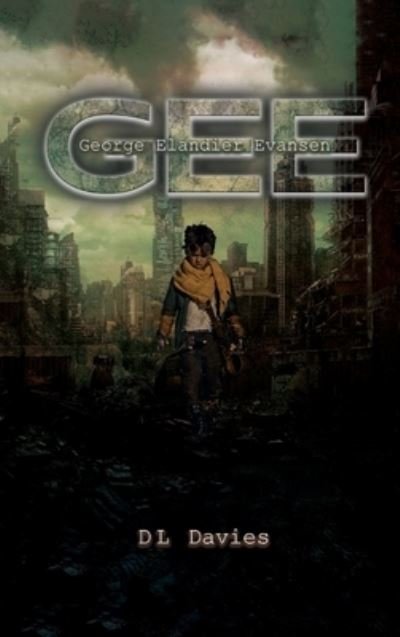Cover for D L Davies · Gee (Hardcover Book) (2021)