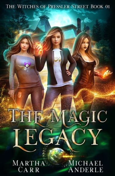 Cover for Martha Carr · The Magic Legacy An Urban Fantasy Action Adventure (Paperback Book) (2020)