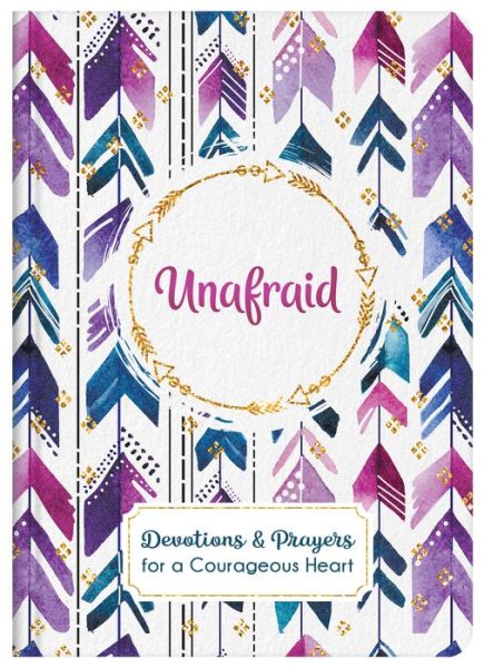 Unafraid - Donna K Maltese - Books - Barbour Publishing - 9781643524153 - May 1, 2020